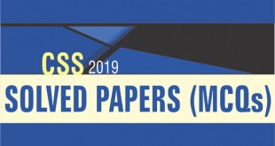 CSS 2019 Solved Papers (MCQs)