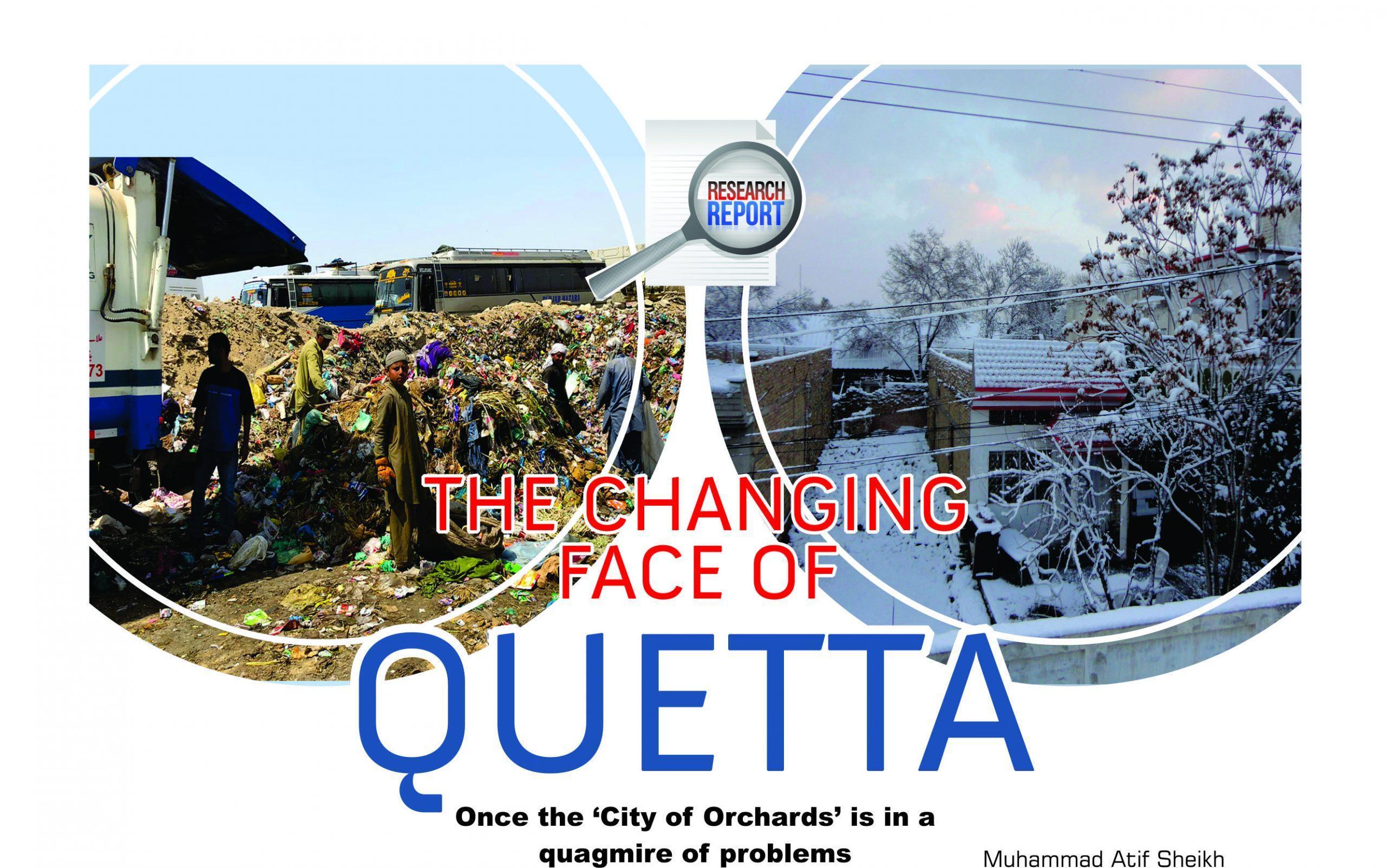 Read more about the article THE CHANGING  FACE OF QUETTA