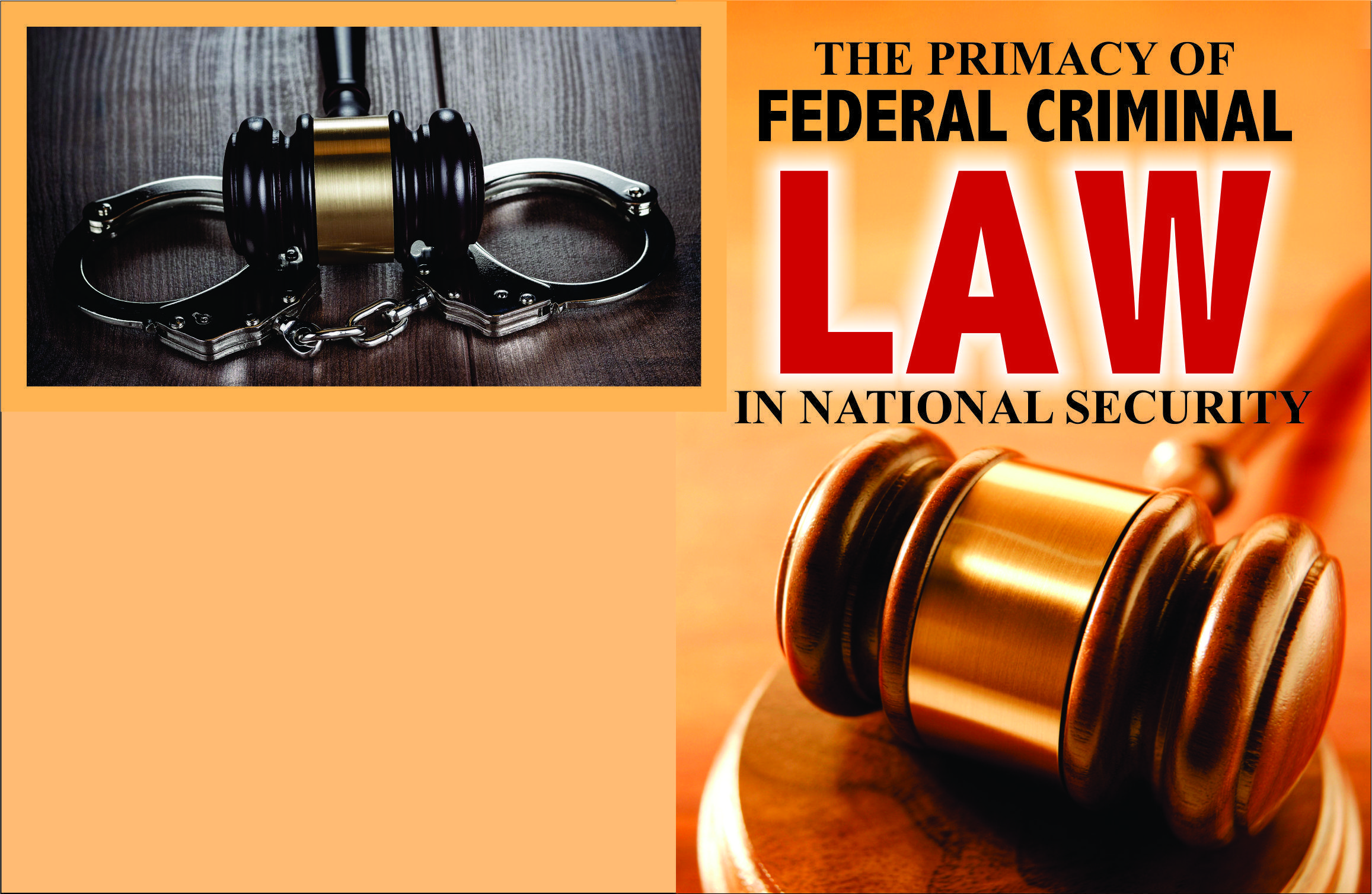 Read more about the article THE PRIMACY OF FEDERAL CRIMINAL LAW