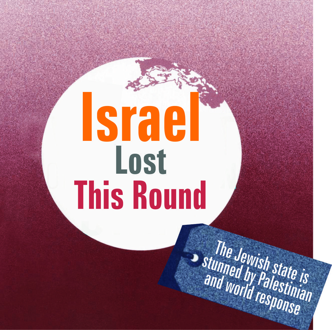 Read more about the article Israel Lost This Round