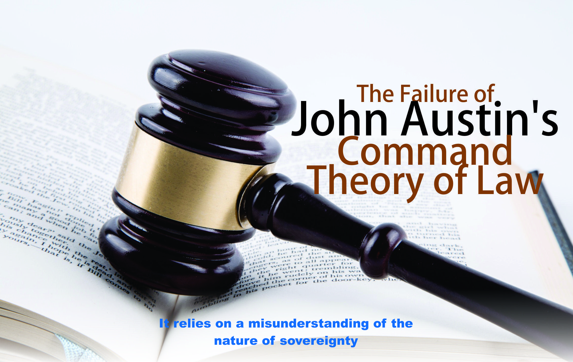 Read more about the article The Failure of John Austin’s Command Theory of Law