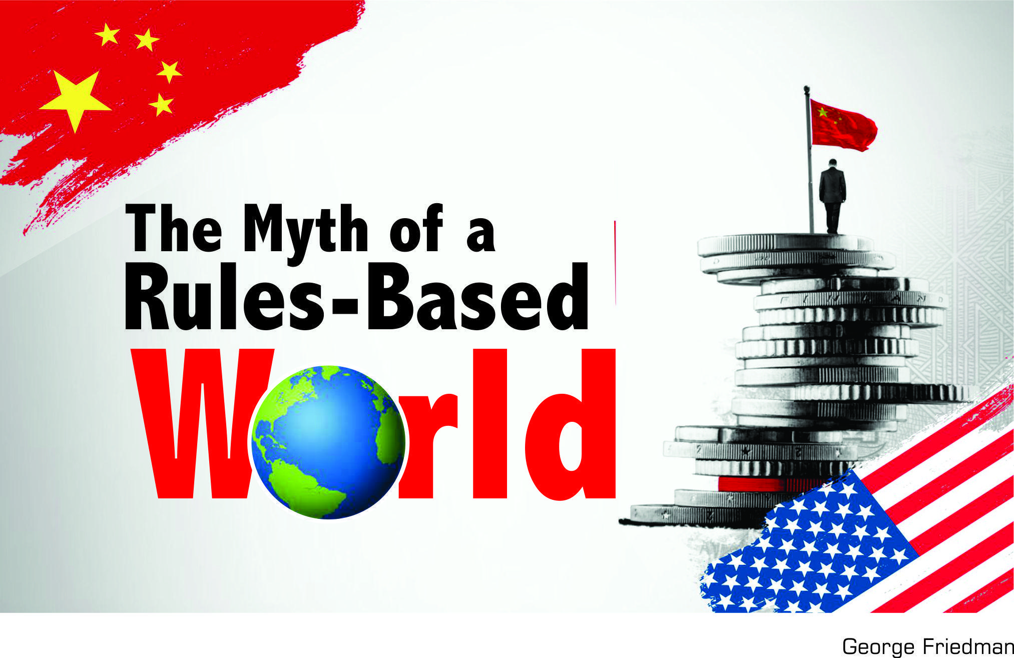 Read more about the article The Myth of a Rules-Based World