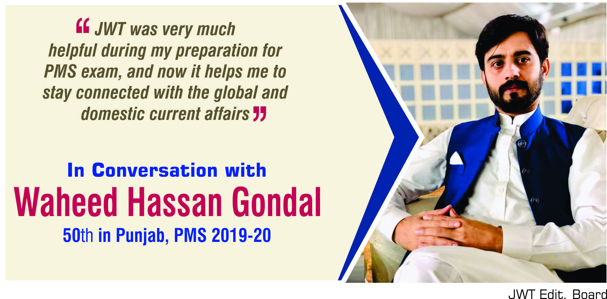 Read more about the article In Conversation with Waheed Hassan Gondal 50th in Punjab, PMS 2019-20