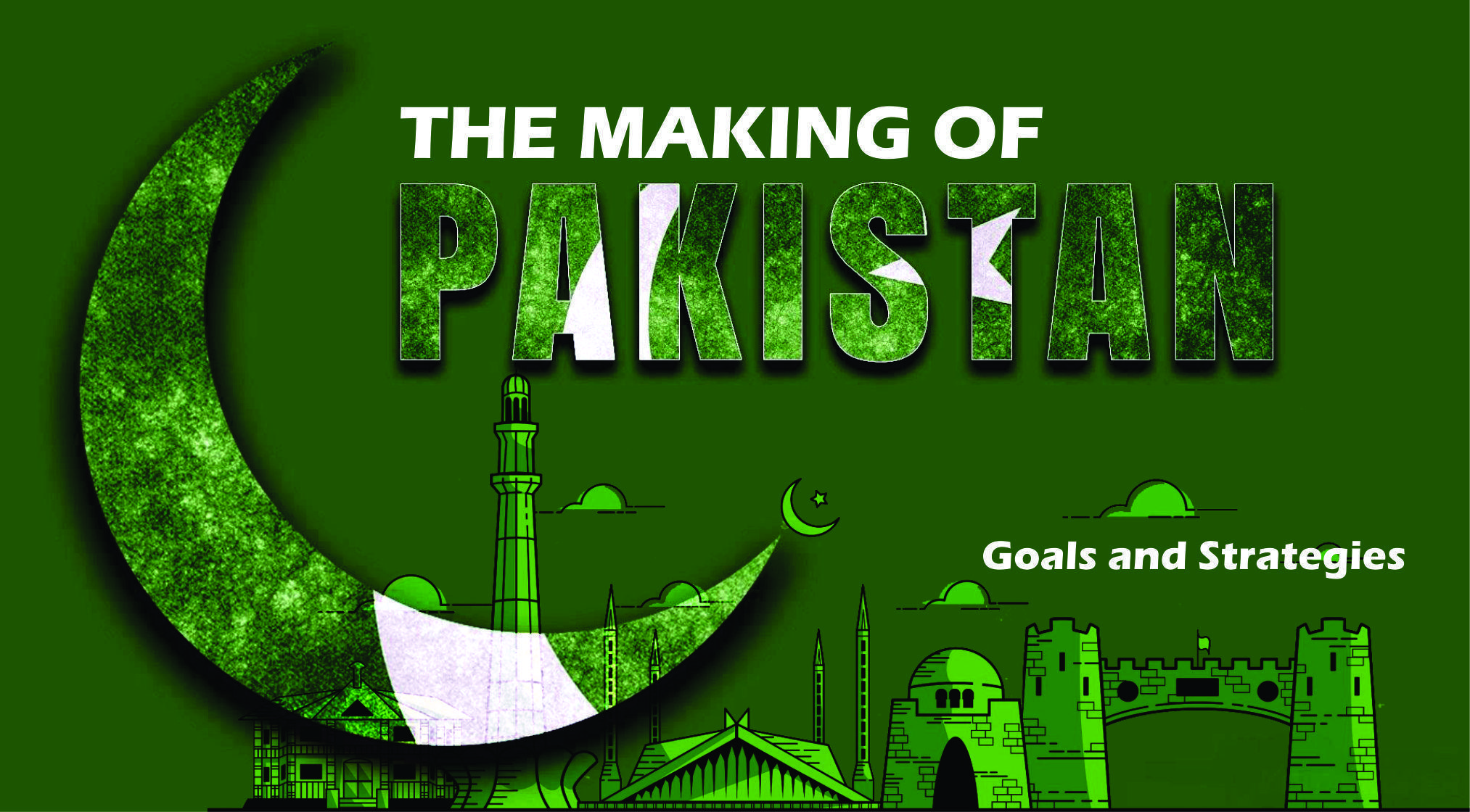 You are currently viewing THE MAKING OF PAKISTAN