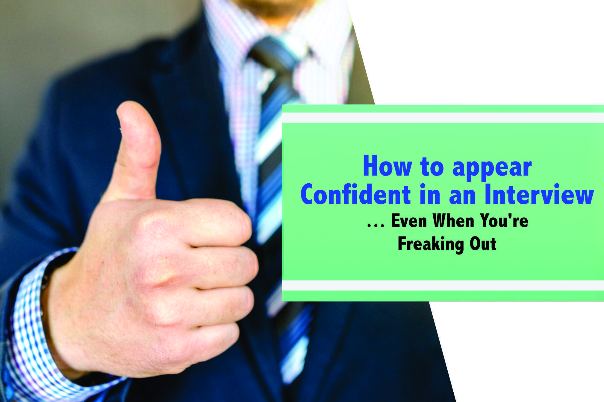 You are currently viewing How to appear Confident in an Interview