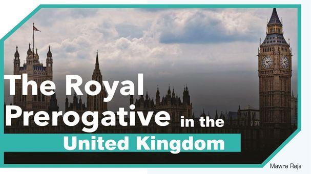 Read more about the article The Royal Prerogative in The United Kingdom