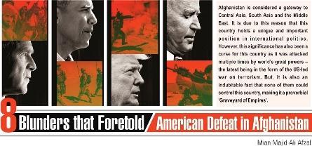 You are currently viewing 8 Blunders that Foretold American Defeat in Afghanistan