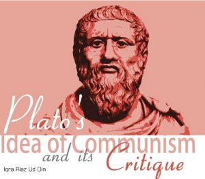 Read more about the article Plato’s Idea of Communism and its Critique