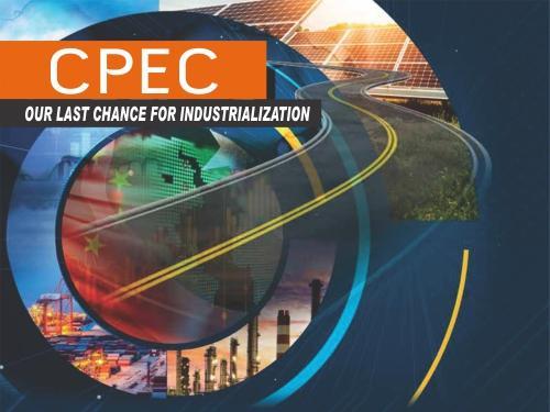 You are currently viewing CPEC Our Last Chance for Industrialization