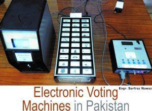 Read more about the article Electronic Voting Machines in Pakistan