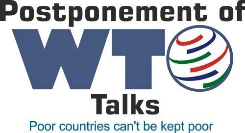 Read more about the article Postponement of WTO Talks