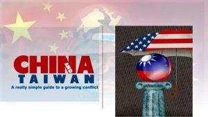 Read more about the article CHINA TAIWAN A really simple guide to a growing conflict