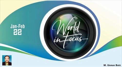 Read more about the article World in Focus (JAN – FEB 2022) National & International With MCQs