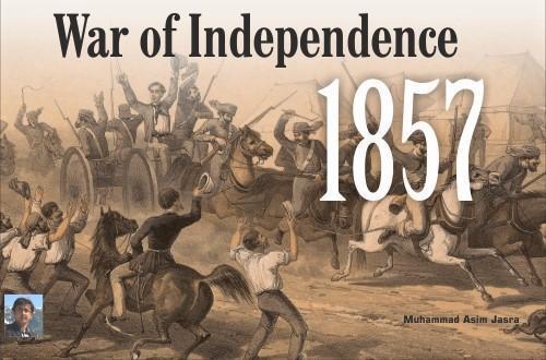 You are currently viewing War of Independence 1857