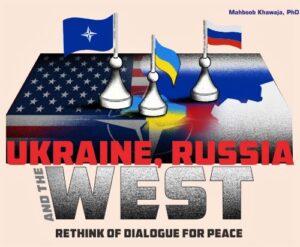 Read more about the article Ukraine, Russia and the West