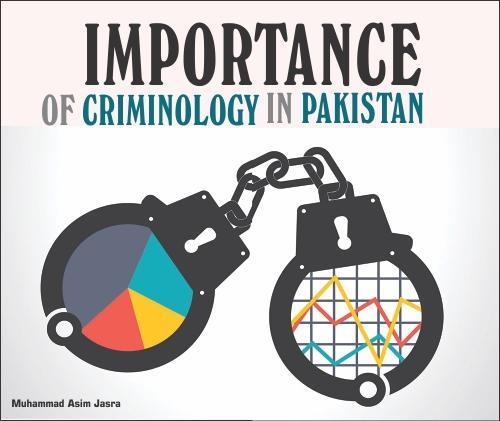 You are currently viewing Importance of Criminology in Pakistan