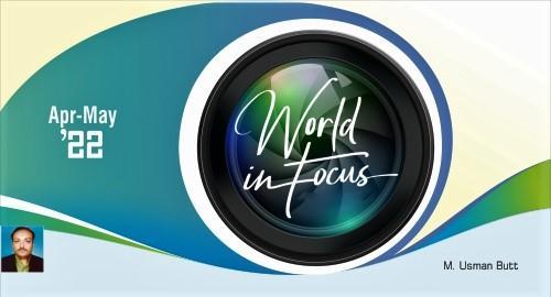 Read more about the article World in Focus (APR–MAY 2022) National & International With MCQs