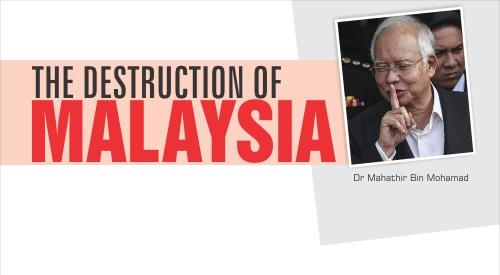 Read more about the article THE DESTRUCTION OF MALAYSIA