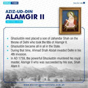 Read more about the article Aziz-ud-din Alamgir II AD 1754-1759