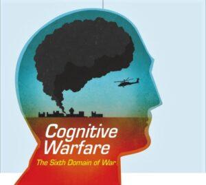 Read more about the article Cognitive Warfare
