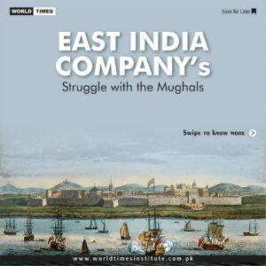 Read more about the article East India Company’s Struggle with the Mughals