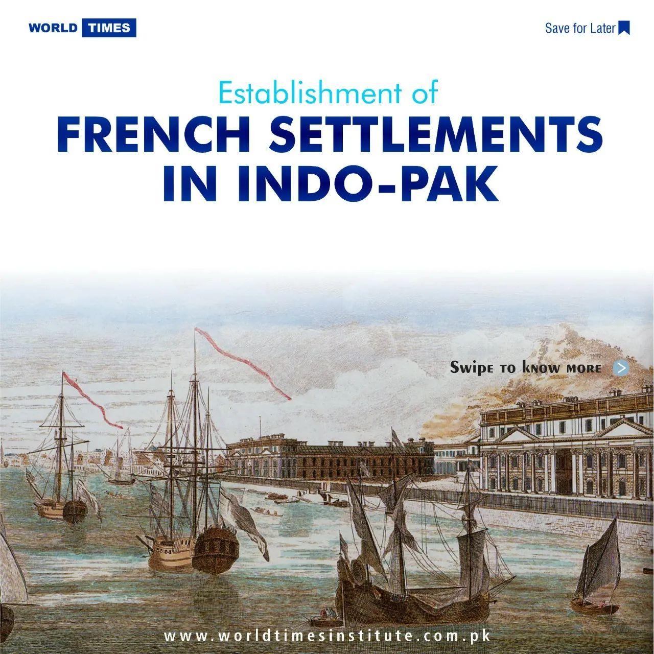 You are currently viewing Establishment of French Settlements in Indo-Pak