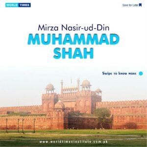 Read more about the article Mirza Nasir-ud-Din Muhammad Shah