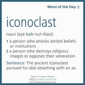 Read more about the article Word of the Day-Iconoclast