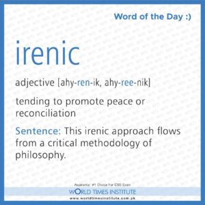 Read more about the article Word of the day-Irenic