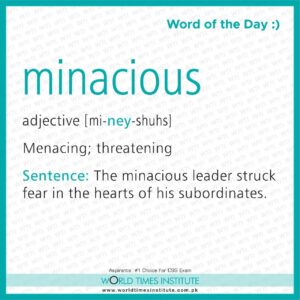 Read more about the article Word of the day-Minacious