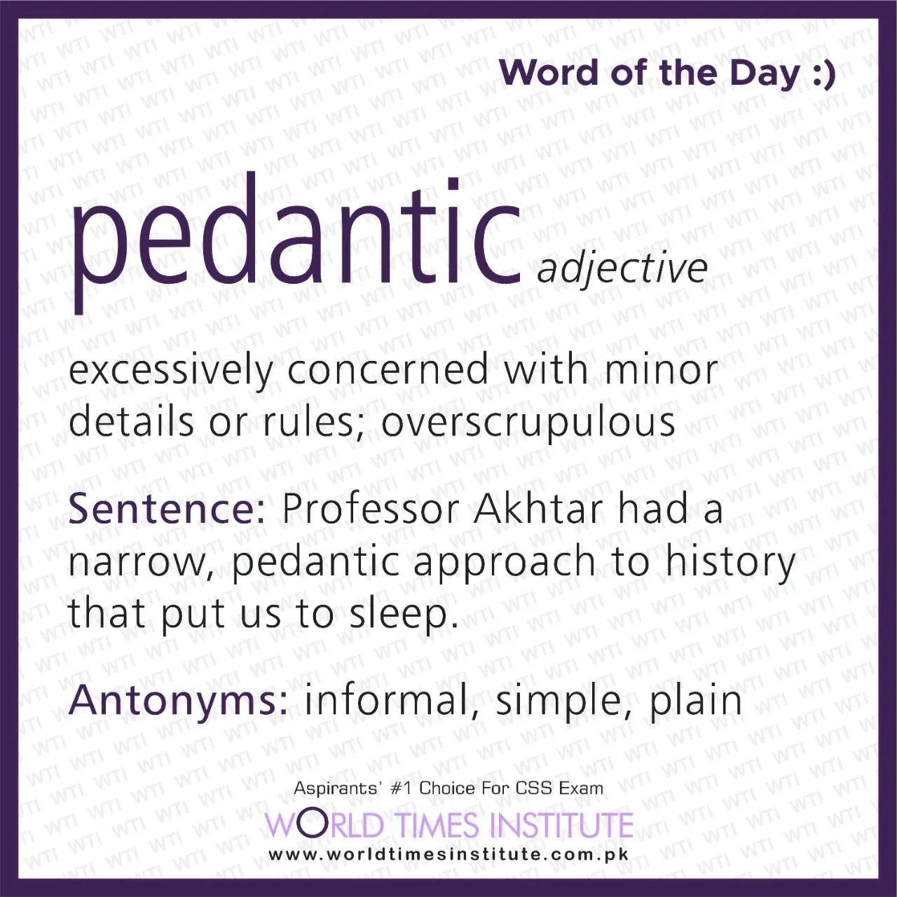 Read more about the article Word of the Day-Pedantic