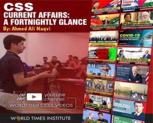 Read more about the article CSS Current Affairs