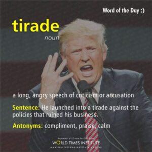 Read more about the article Word of the Day-Tirade