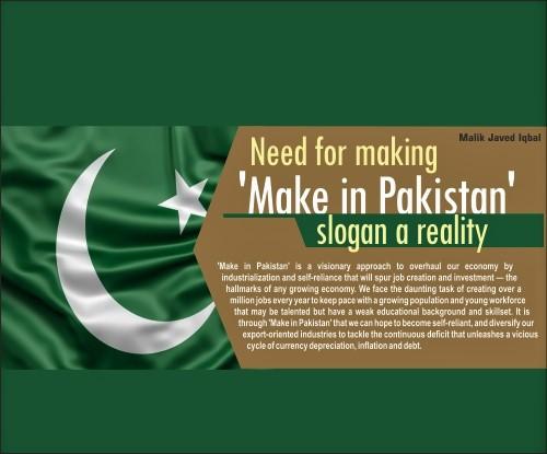 Read more about the article Need for making ‘Make in Pakistan’ slogan a reality