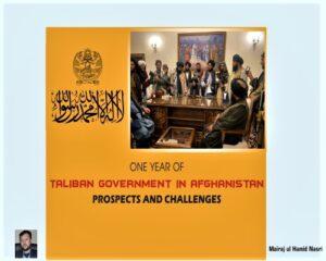 Read more about the article ONE YEAR OF TALIBAN GOVERNMENT IN AFGHANISTAN