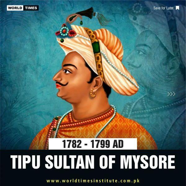 You are currently viewing The Tipu Sultan of Mysore (1782 – 1799 AD) 26-09-2022