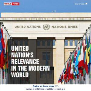 Read more about the article United Nation’s Relevence in the Modern World. 11-09-2022