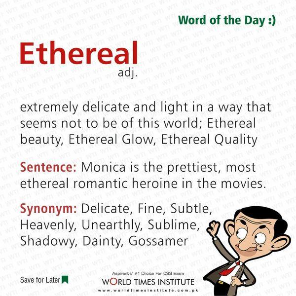 Read more about the article Word of the day Ethereal 13-09-2022