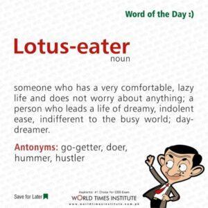 Read more about the article Word of the day Lotus-eater 04-09-2022