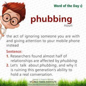 Read more about the article Word of the day Phubbing 31-08-2022