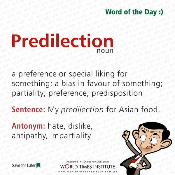 Read more about the article Word of the day Predilection 15-09-2022