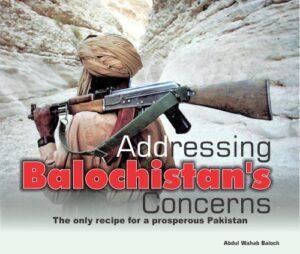Read more about the article Addressing Balochistan’s Concerns