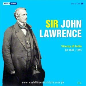 Read more about the article Sir John Lawrence (Viceroy of India AD 1864 – 1869) 25-10-2022