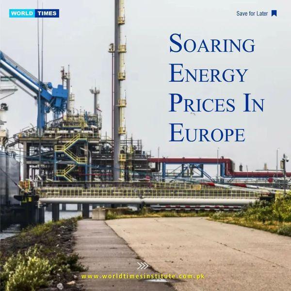 Read more about the article Soaring Energy Prices in Europe 24-10-2022