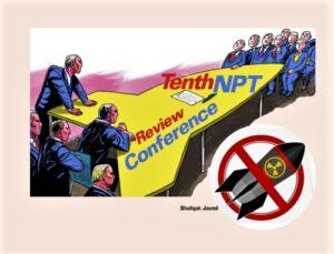 Read more about the article Tenth NPT Review Conference