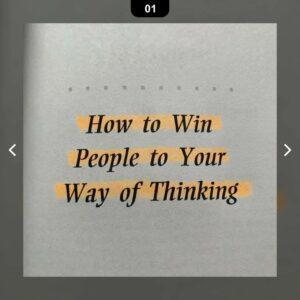 Read more about the article How to Win People to Your Way of Thinking. 07-11-2022