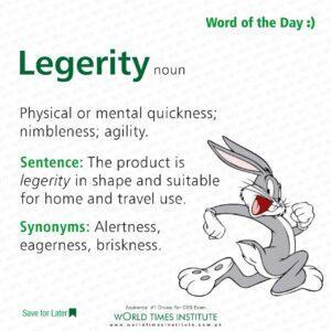 Read more about the article Legerity (Word of the day) 20-11-2022