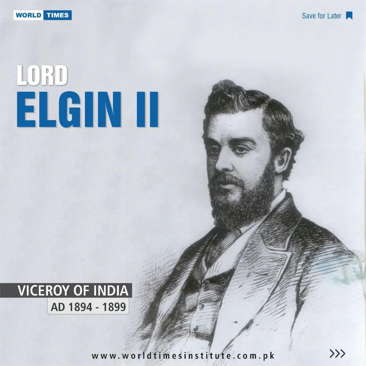 Read more about the article Lord Elgin II (Viceroy of India)