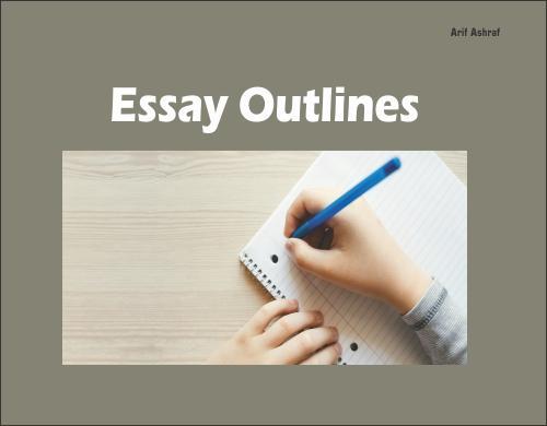 Read more about the article Essay Outlines