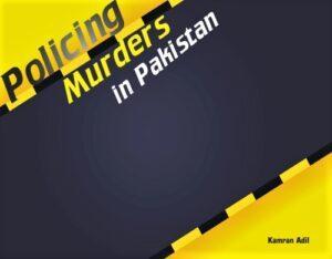 Read more about the article Policing Murders in Pakistan